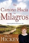 Marilyn Hickey - Su Camino Hacia Los Milagros