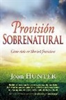 Joan Hunter - Provisión Sobrenatural