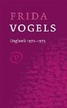 Frida De Matteis-Vogels, Frida Vogels - Dagboek 1972-1973