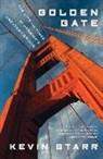 Starr, Kevin Starr - Golden Gate