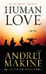 Andrei Makine, Andreï Makine - Human Love