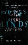 F. R. Tallis, Frank Tallis - Hidden Minds: A History of the Unconscious