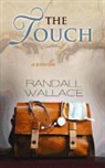 Randall Wallace - The Touch