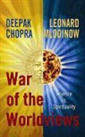 Deepak Chopra, Deepak/ Mlodinow Chopra, Depak Chopra, Leonard Mlodinow - War of the Worldviews