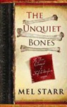 Mel Starr, Melvin R. Starr - The Unquiet Bones