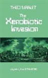 Theo Varlet, Brian Stableford - The Xenobiotic Invasion