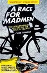 Chris Sidwells, Chris/ Dugard Sidwells - A Race for Madmen