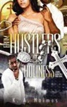 K a Holmes, K. a. Holmes - From Hustlers to Holiness