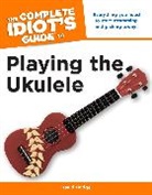 David Hodge - The Complete Idiot's Guide to Playing the Ukulele