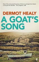 Dermot Healy - A Goat's Song