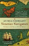 Andrea Di Robilant, Andrea di Robilant - Venetian Navigators