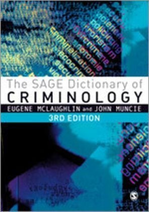 Eugene Muncie Mclaughlin, Eugene McLaughlin, John Muncie - Sage Dictionary of Criminology