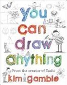Kim Gamble, Gamble Kim - You Can Draw Anything