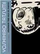 Yoshihiro Tatsumi - Abandon the Old in Tokyo
