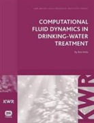 Bas Wols - Computational Fluid Dynamics in Drinking Water Treatment
