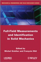 M. Grediac, Michel Grediac, Francois Hild, Miche Grediac, Michel Grediac, Michel Grédiac... - Field Measurement in Solid Mechanics