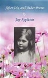 Jay Appleton - After Iris, and Other Poems