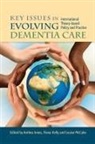 Anthea Innes, Anthea Kelly Innes, Fiona Kelly, Louise McCabe, Anthea Innes, Fiona Kelly... - Key Issues in Evolving Dementia Care