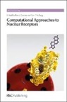 Pietro (University of Parma Cozzini, Pietro Kellogg Cozzini, Prof. Pietro (University of Parma Cozzini, RSC, Pietro Cozzini, Pietro (University of Parma Cozzini... - Computational Approaches to Nuclear Receptors