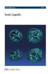 Royal Society of Chemistry, Royal Society of Chemistry, Philip Earis - Ionic Liquids