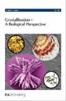 Royal Society of Chemistry, Royal Society of Chemistry - Crystallisation - A Biological Perspective
