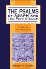 M. D. Goulder, Michael D Goulder, Michael D. Goulder, Claudia V. Camp, Andrew Mein - The Psalms of Asaph and the Pentateuch