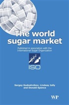 Sergey Gudoshnikov, Gudoshnikov Sergey, Linday Jolly, Jolly Linday, Donald Spence, Spence Donald - The World Sugar Market