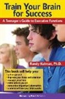 Randy Kulman, Randy Kulman PhD - Train Your Brain for Success