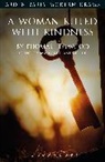 HEYWOOD, A. Heywood, Thomas Heywood, Suzanne Gossett, John Jowett, M. J. Kidnie... - Woman Killed With Kindness
