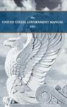 National Archives &amp;. Records Admin, Office of the Federal Register - United States Government Manual 2011