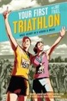 Joe Friel - Your First Triathlon, 2nd Ed