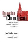 Quentin J. Schultze, Lew Vander Meer - Recovering from Churchism