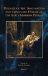 Y. Haskell, Yasmin Haskell - Eer 02 Diseases of the Imagination and Imaginary Disease, Haskell