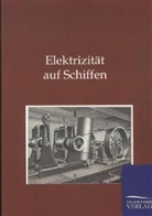 AEG - Elektrizität auf Schiffen