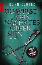 Donn Cortez - Du wirst sein nächstes Opfer sein
