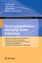 Hojjat Adeli, Byeong-Ho Kang, Tai-hoon Kim, Adrian Stoica - Control and Automation, and Energy System Engineering