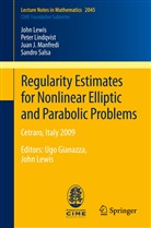 Joh Lewis, John Lewis, Pete Lindqvist, Peter Lindqvist, Juan J et a Manfredi, Juan J. Manfredi... - Regularity Estimates for Nonlinear Elliptic and Parabolic Problems