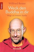 Reute, Wilfried Reuter, WICHT - Weck den Buddha in dir