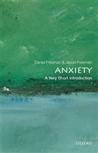 Daniel Freeman, Jason Freeman - Anxiety