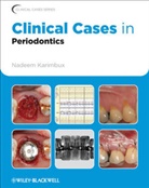 Karimbux, Nadeem Karimbux, Nadee Karimbux, Nadeem Karimbux - Clinical Cases in Periodontics