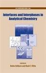 Robin Helburn, Robin (EDT)/ Vitha Helburn, Robin Helburn, Helburn Robin, Mark Vitha - Interfaces and Interphases in Analytical Chemistry