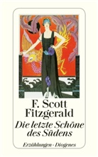 F Scott Fitzgerald, F. Scott Fitzgerald, Silvi Zanovello, Silvia Zanovello - Die letzte Schöne des Südens