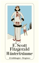 F Scott Fitzgerald, F. Scott Fitzgerald, Silvi Zanovello, Silvia Zanovello - Winterträume