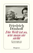 Friedrich Dönhoff - Die Welt ist so, wie man sie sieht