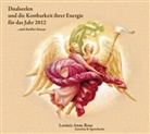 Lusinia A. Rose, Lusinia Anne Rose, Lusinia Anne Rose - Dualseelen und die Kostbarkeit ihrer Energie für das Jahr 2012, 3 Audio-CDs (Audiolibro)