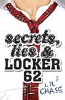 Lil Chase - Secrets, Lies and Locker 62
