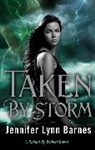 Jennifer Barnes, Jennifer Lynn Barnes - Raised by Wolves: Taken by Storm