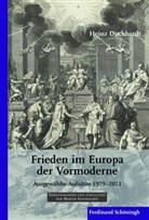 Heinz Duchhardt, Marti Espenhorst, Martin Espenhorst - Heinz Duchhardt: Frieden im Europa der Vormoderne