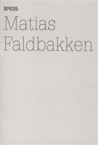 Matias Faldbakken, Matias Faldbakken - Matias Faldbakken