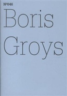 Boris Groys, Boris Groys - Boris Groys